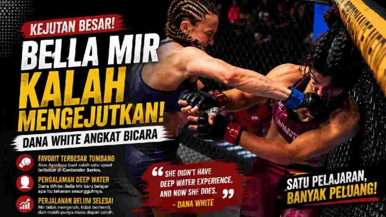 Bella Mir Tumbang Mengejutkan, Dana White Soroti Pengalaman di Situasi Sulit