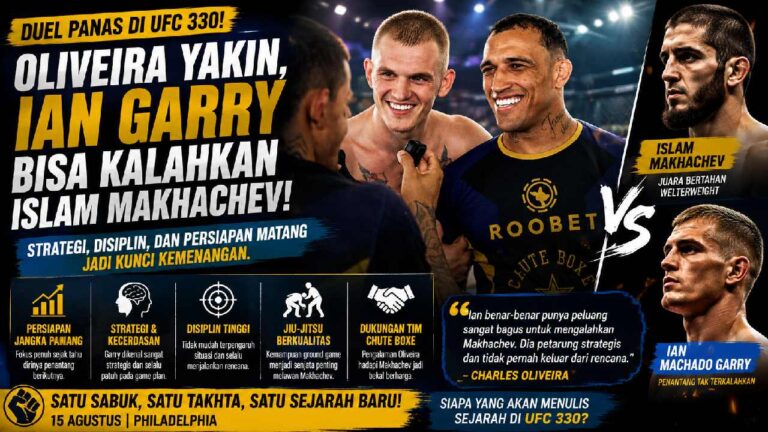 Charles Oliveira Yakin Ian Machado Garry Punya Peluang Besar Kalahkan Islam Makhachev di UFC 330