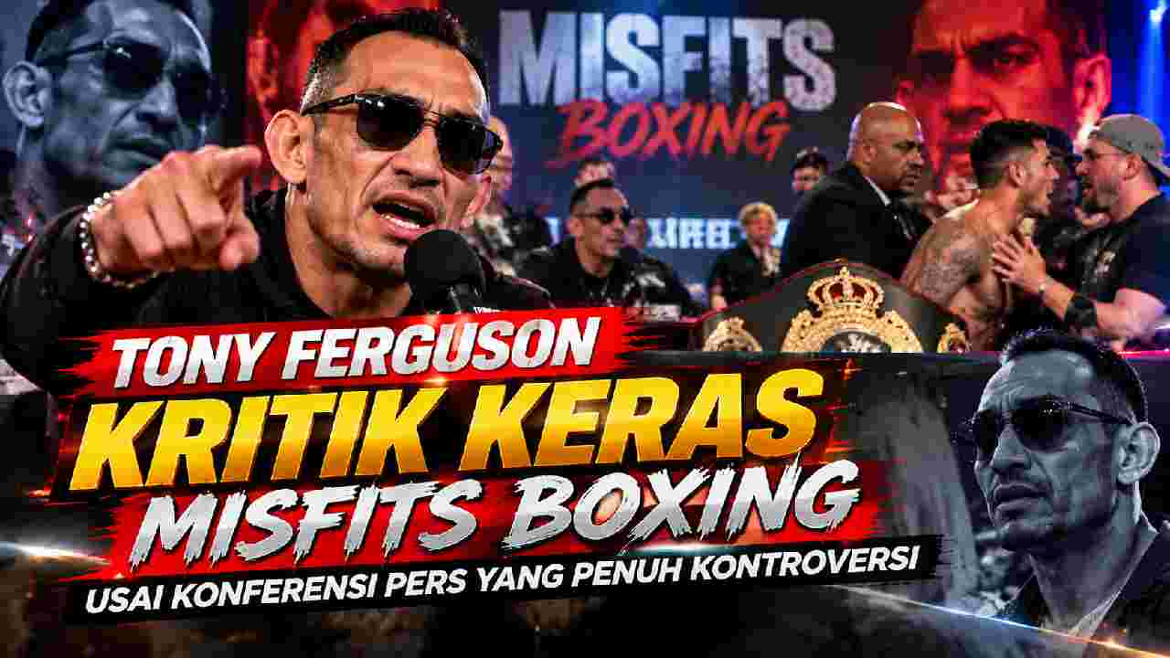 Tony Ferguson Kritik Keras Misfits Boxing Usai Konferensi Pers yang Penuh Kontroversi