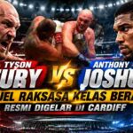 Tyson Fury vs Anthony Joshua Resmi Digelar, Duel Kelas Berat Siap Mengguncang Cardiff