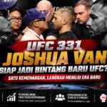 UFC 331: Joshua Van Berpeluang Jadi Wajah Baru UFC Setelah Tantang Alexandre Pantoja