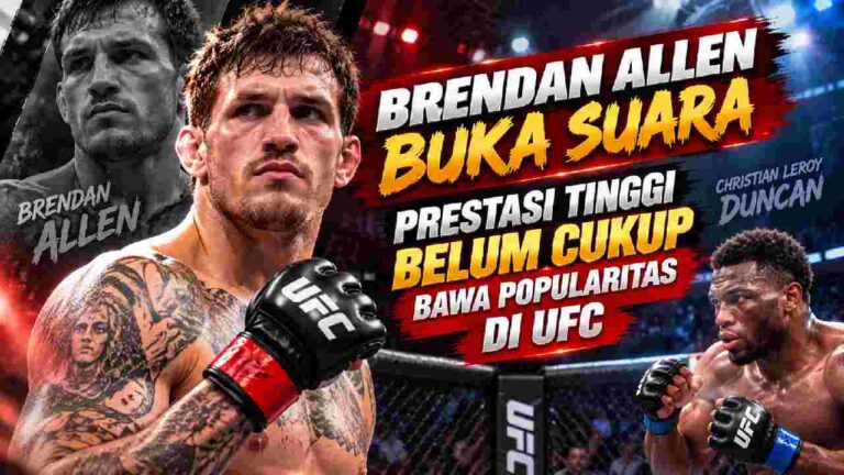 Brendan Allen Buka Suara, Prestasi Tinggi Belum Cukup Membawa Popularitas di UFC
