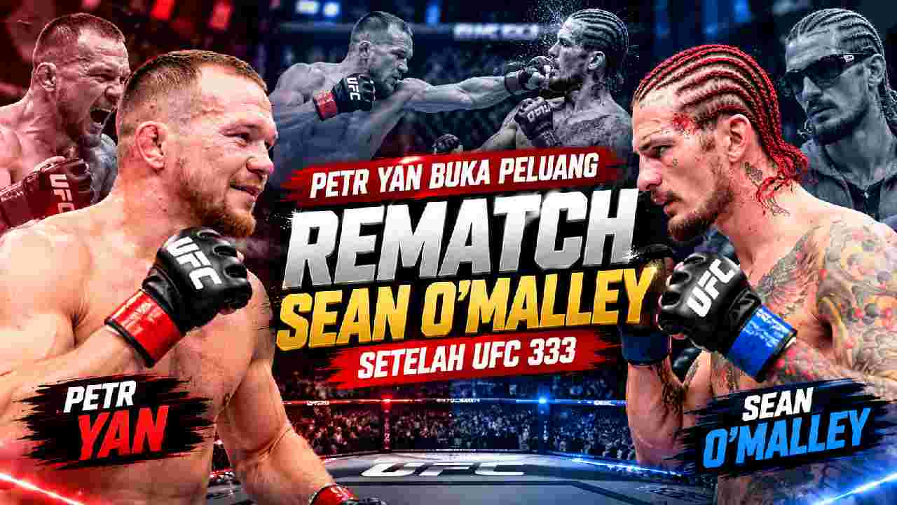 Petr Yan Buka Peluang Rematch Sean O’Malley Setelah UFC 333